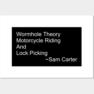 Wormhole Theory Motorcycle Riding And Lock Picking Sam Carter Quote Posters and Art